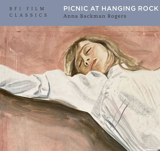 Book Review: Anna Backman Rogers, Picnic at Hanging Rock (London: Bloomsbury, 2022)